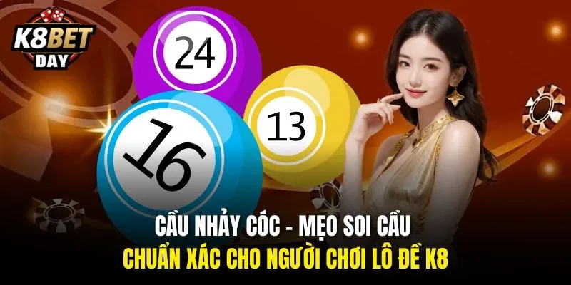 Áp dụng chiến thuật nhảy cóc giúp tăng tỷ lệ trúng thưởng vượt trội.