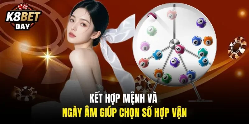Kết hợp mệnh và ngày âm giúp chọn số hợp vận