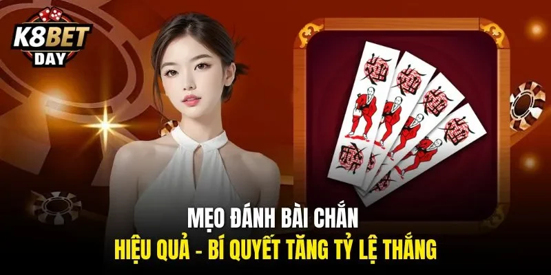 Mẹo chơi bài Chắn qua việc bắt bài đối thủ
