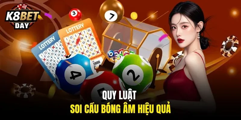 Quy luật soi cầu bóng âm hiệu quả